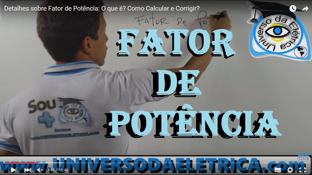 Detalhes sobre Fator de Potência: O que é? Como Calcular e Corrigir?