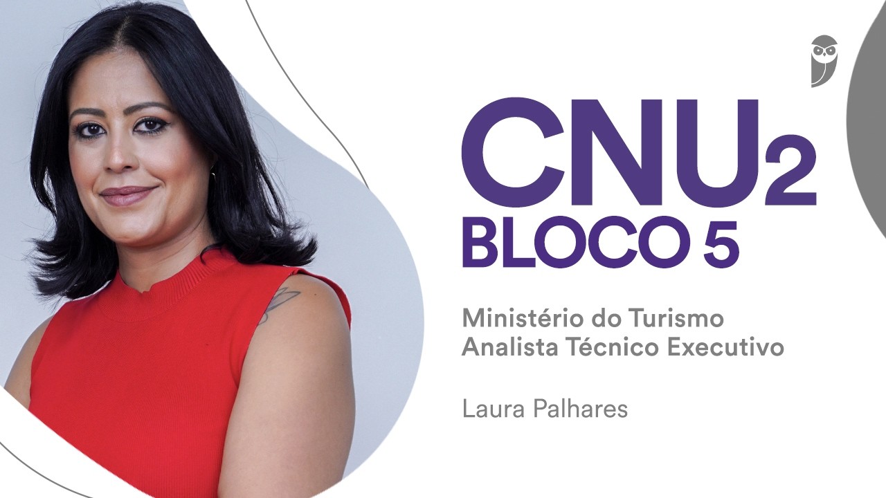 CNU 2: Laura Palhares, aprovada para o Ministério do Turismo - Analista