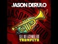 Jason Derulo Trumpets Instrumental (MP3+FLP+MIDI)