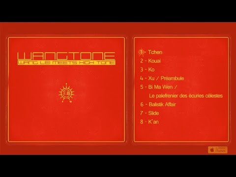 Wang Lei, High Tone - Wangtone - #1 Tchen