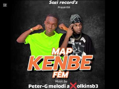 Map_ kenbe _fèm _Peter-G melodie a❌ Olkinsb3 (official music)