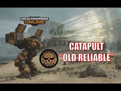 MWO: Catapult - Old Reliable