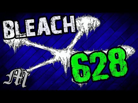 Bleach Chapter 628 Review "The Final Battle Is Nigh!" | Tekking101