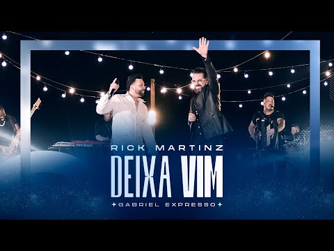 Rick Martinz feat. @GabrielExpresso - DEIXA VIM