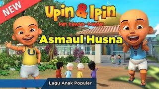 Download lagu Asmaul Husna Upin Upin Lagu Anak Populer mp3
