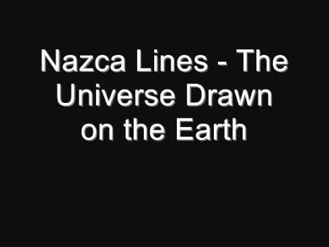 Nazca Lines - The Universe Drawn on the Earth by Satoshi Yagisawa .wmv