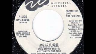 John Denver / Nitty Gritty Dirt Band ~ And So It Goes