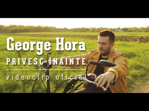 George Hora - Privesc inainte [Videoclip oficial]