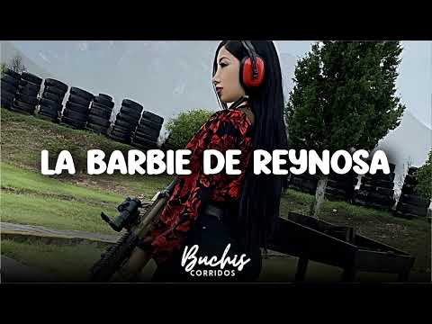 La Barbie De Reynosa - Golpe De Guerra (Corridos Buchonas)