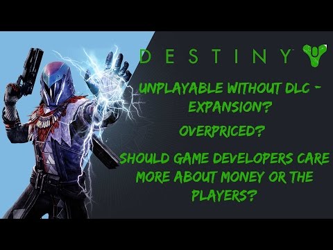 Destiny - UNPLAYABLE Without Expansion The Taken King? (Should You Need Overpriced DLC To Play?)