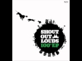 Shout Out Louds - Very Loud