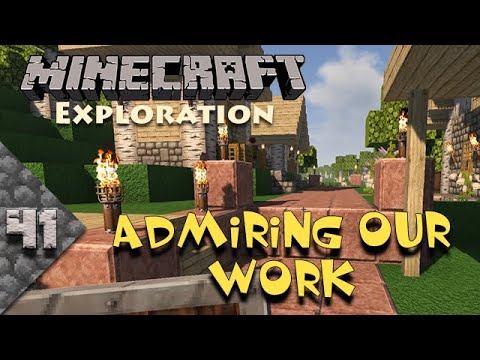 Minecraft Exploration || Large Biomes || Ep. 41 - "Admiring Our Work" || Chroma Hills