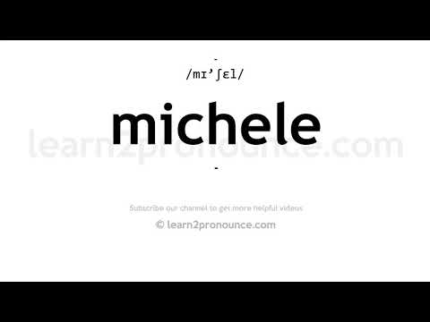How to pronounce Michele | English pronunciation