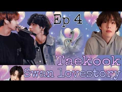 Swan Love Story 🦢 // # Mal dub# // ❤️❤️ Taekook love💋❤️💜 // Ep :4💜💜❤️