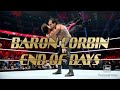 Baron Corbin End Of Days Compilation