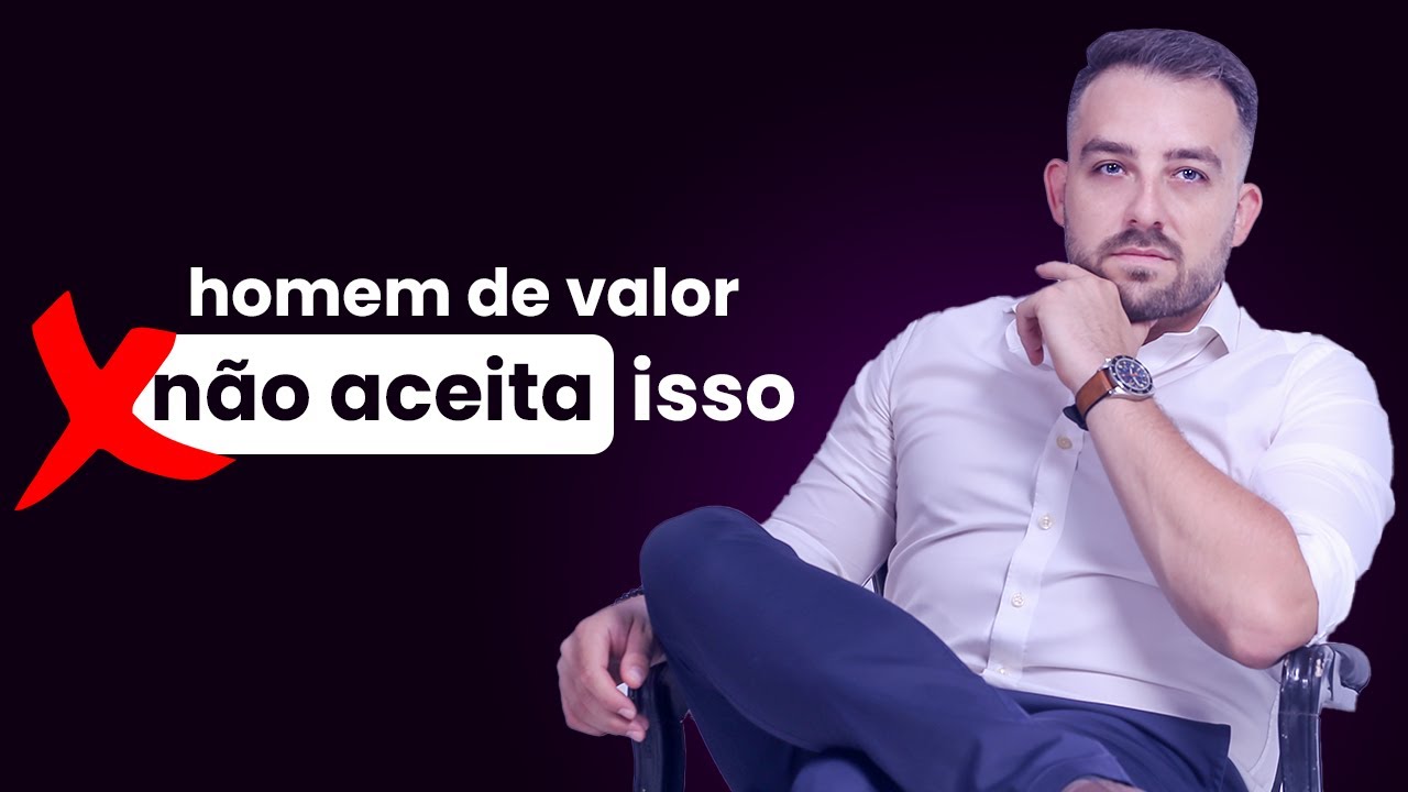 5 Erros Inconscientes que Afastam os Homens de Valor