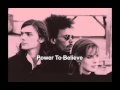 Power To Believe ~ The Dream Academy 