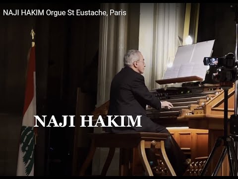 NAJI HAKIM  Orgue St Eustache, Paris