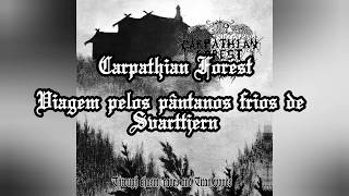 Carpathian Forest-Journey through the cold moors of Svarttjern legendado Pt