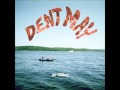 Dent May - Best Friend 