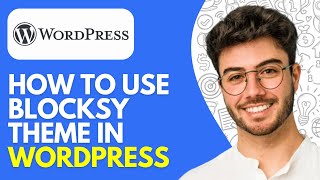 How To Use Blocksy Theme in WordPress (2026) - Customize Like A Pro