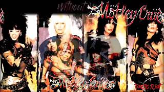 Download lagu MOTLEY CRUE [ WITHOUT YOU ] mp3