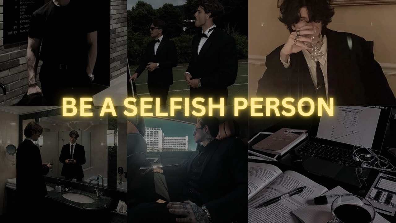 "Be Selfish: Focus on You to Win"