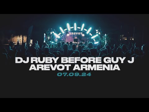 DJ Ruby Before Guy J at Arevot | Yerevan Armenia 07.09.24 | Deep Progressive House | Video DJ Mix