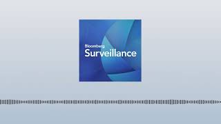 Single Best Idea with Tom Keene: Richard Clarida & Francois Trahan | Bloomberg Surveillance