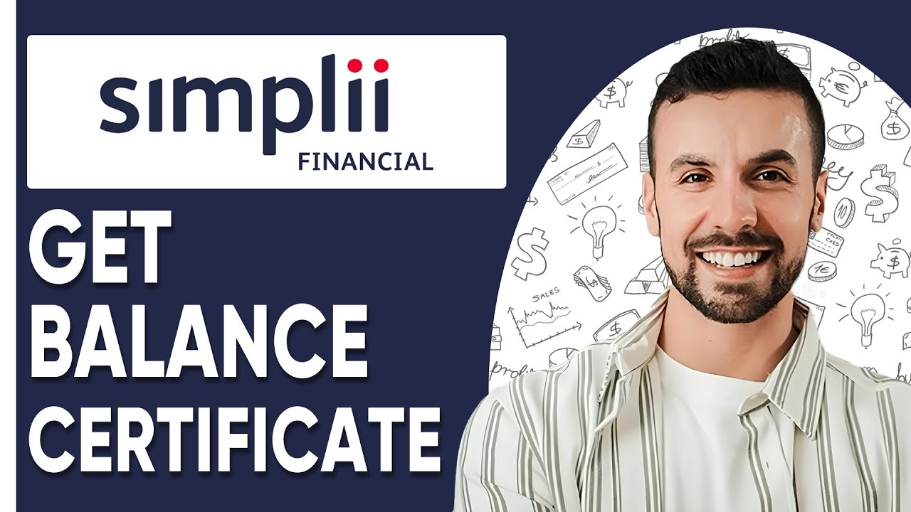 GET BALANCE CERTIFICATE FROM SIMPLII FINANCIAL 2025!