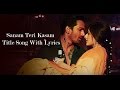 Sanam Teri Kasam Title Song Lyrics | Sanam Teri Kasam 2016