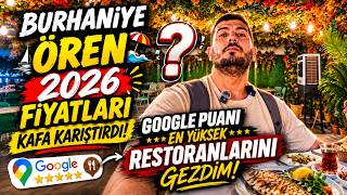 Burhaniye Ören GOOGLE PUANI 4 ÜSTÜ RESTORANLARI GEZDİM. GÜNCEL 2026 Fİ