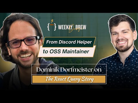 From Discord Helper to OSS Maintainer: The React Query Story (with Dominik Dorfmeister)