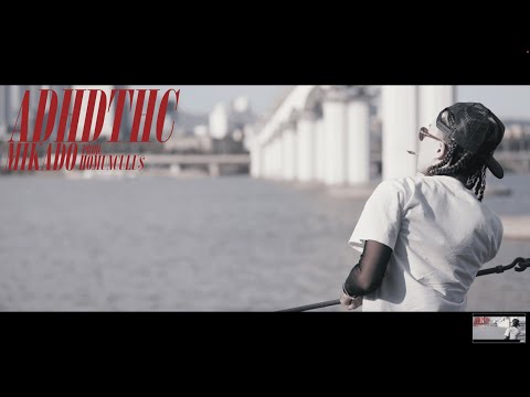 MIKADO - ADHDTHC (Official Music Video)