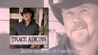 Stop Loving You - Trace Adkins (Subt. al Español)