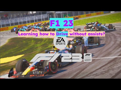 F1 23 Learning how to Drive without assists?