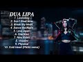 D__ua L__ipa ~ Most Popular Hits Playlist ~ Greatest Hits  ➤