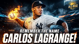 Carlos Lagrange Has Yankees Fans Talking