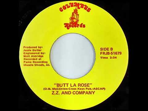 Z.Z. And Company - Butt La Rose