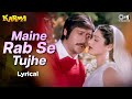 Maine Rab Se Tujhe Lyrical Karma Sridevi Jackie Shroff Anuradha Paudwal Manhar Udhas 80s
