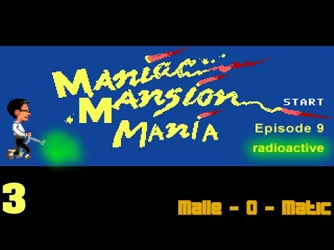 Let's Play - Maniac Mansion Mania - S1 E9-3: Radioactive