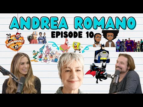 The Greatest Director In Animation - Andrea Romano | Episode 10