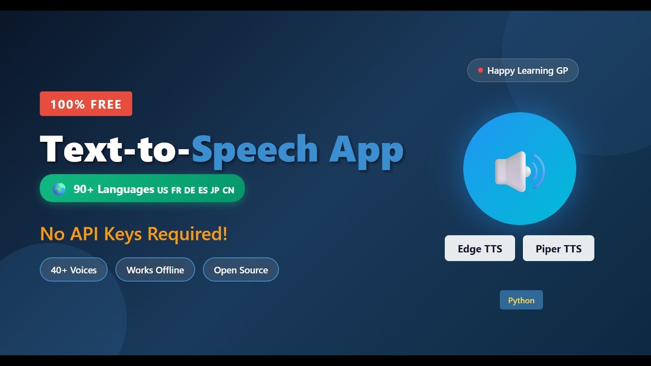 FREE Text-to-Speech App; 90+ Multiple Language; No API Keys! Edge TTS + Piper TTS | Python Tutorial