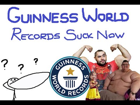 GUINNESS WORLD RECORDS SUCK NOW
