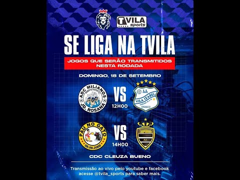 🔴 COPA MARTINS NETO - ADC MILIANOS x A.A. VILA IZABEL