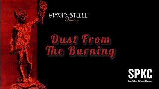 Karaoke Dust From the Burning (Virgin Steele)