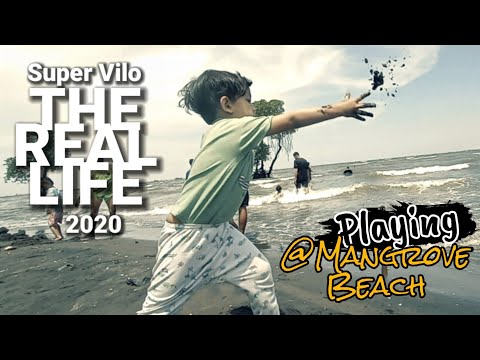 Super Vilo the Real Life ( Playing @Mangrove Beach)