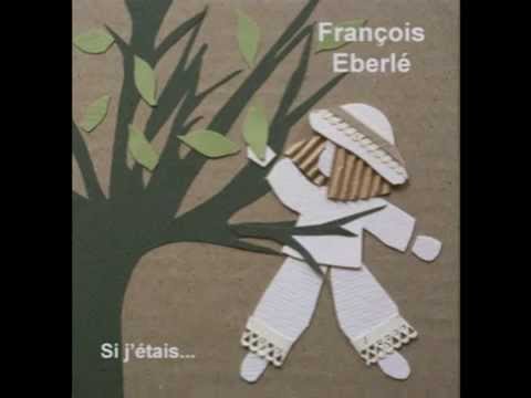 Si j'étais....   François Eberlé - Album CD pour enfants