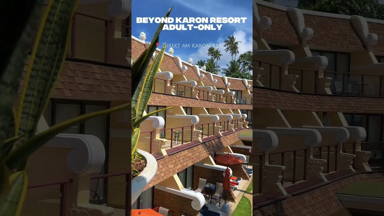 Beyond Karon Resort Video – Go Travel Phuket