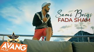 Sami Beigi - Fada Sham OFFICIAL VIDEO